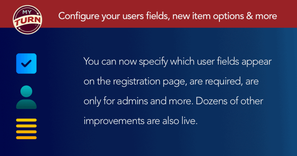 Configure your users fields, new item options & more
