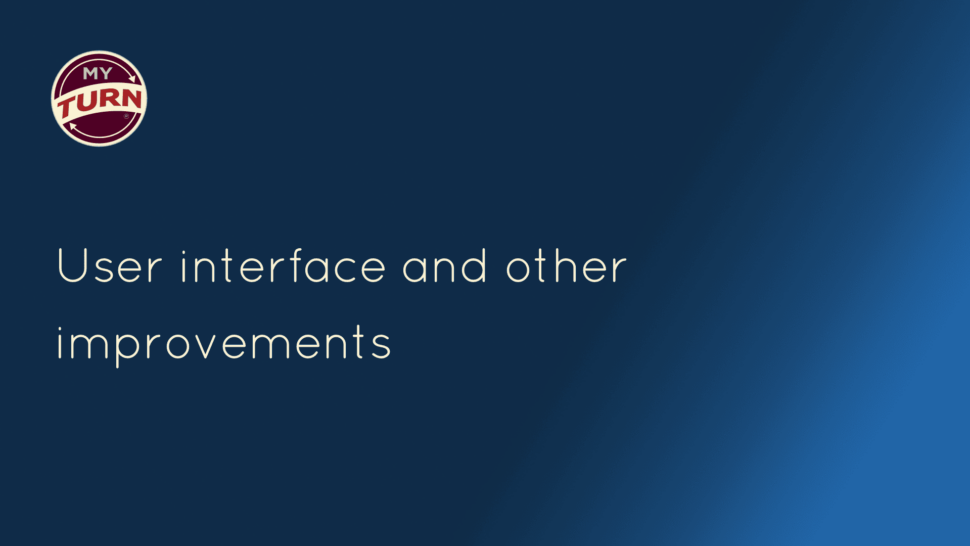 User interface and other improvements